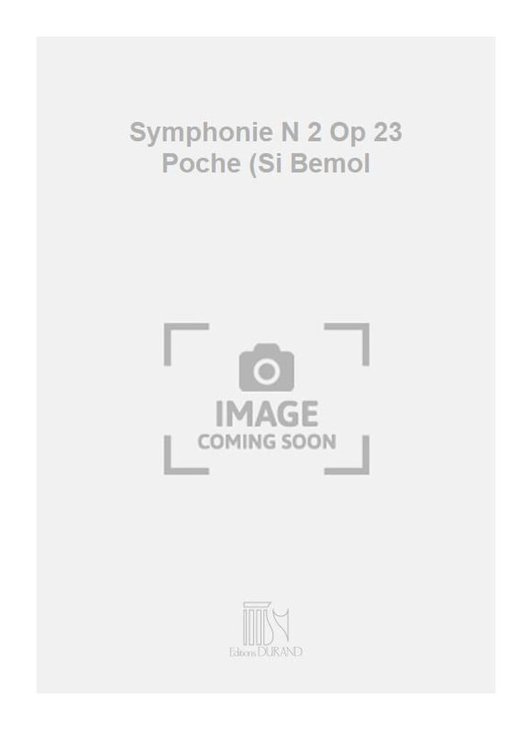 Symphonie N 2 Op 23 Poche (Si Bemol
